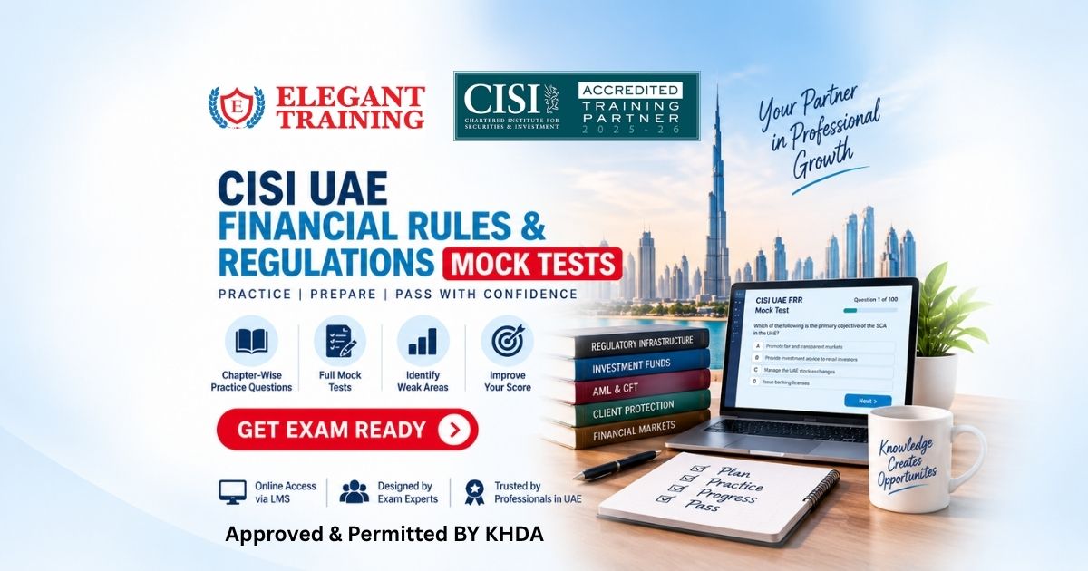 CISI UAE Financial Rules and Regulations mock tests and practice questions